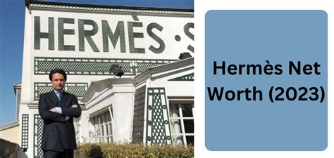 hermes net worth 2023